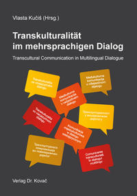 Transkulturalität im mehrsprachigen Dialog – Transcultural Communication in Multilingual Dialogue