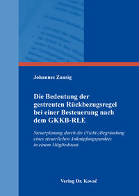 Die Bedeutung der gestreuten Rückbezugsregel bei einer Besteuerung nach dem GKKB-RLE