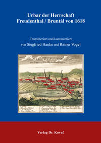 Urbar der Herrschaft Freudenthal/Bruntál von 1618