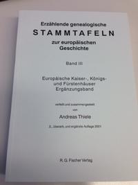 Erzählende genealogische Stammtafeln zur europäischen Geschichte / Erzählende genealogische Stammtafeln zur europäischen Geschichte