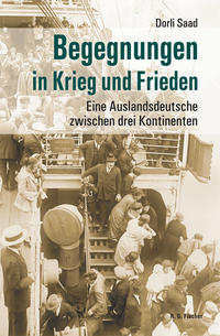 Begegnungen in Krieg und Frieden