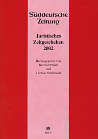 Juristisches Zeitgeschehen 2002 in der Süddeutschen Zeitung