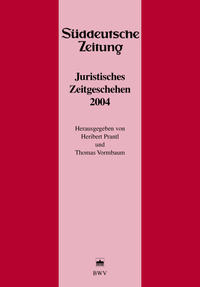 Juristisches Zeitgeschehen 2004 in der Süddeutschen Zeitung