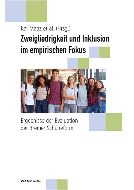 Cover-Abbildung für Zweigliedrigkeit und Inklusion im empirischen Fokus (Softcover/Paperback) (99999---978-3-8309-3964-1)