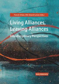 Living Alliances, Leaving Alliances