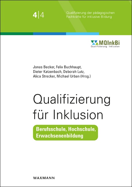 Cover-Abbildung für Qualifizierung für Inklusion (Softcover/Paperback) (99999---978-3-8309-4515-4)