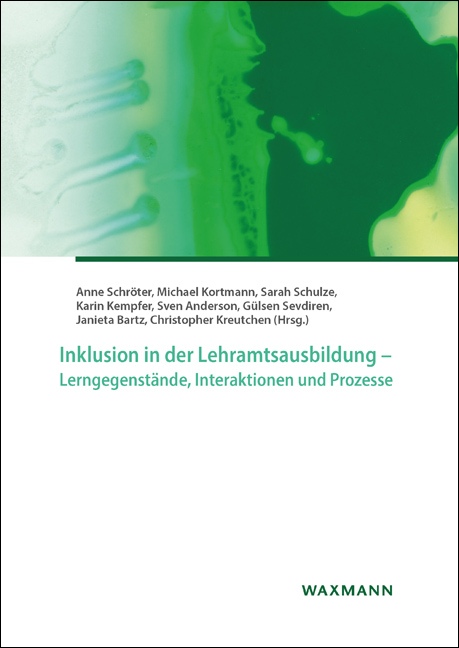 Cover-Abbildung für Inklusion in der Lehramtsausbildung – Lerngegenstände, Interaktionen und Prozesse (Softcover/Paperback) (99999---978-3-8309-4599-4)