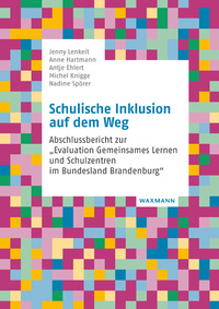 Cover-Abbildung für Schulische Inklusion auf dem Weg (Softcover/Paperback) (99999---978-3-8309-4628-1)