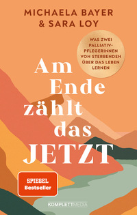 Cover-Abbildung für Am Ende zählt das JETZT (SPIEGEL-Bestseller) (Softcover/Paperback) (99999---978-3-8312-0648-3)