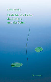 Gedichte der Liebe, des Lebens und des Seins