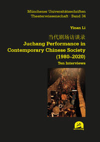 ???????. Juchang Performance in Contemporary Chinese Society (1980–2020)