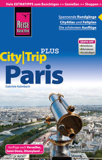 Reise Know-How Reiseführer Paris (CityTrip PLUS)