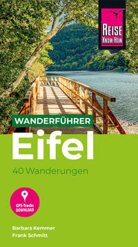 Reise Know-How Wanderführer Eifel : 40 Wanderungen, mit GPS-Tracks