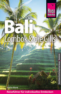 Reise Know-How Bali, Lombok und die Gilis