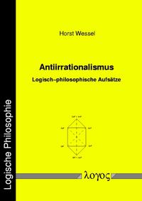 Antiirrationalismus. Logisch-philosophische Aufsätze