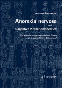 Anorexia nervosa und subjektive Krankheitstheorien