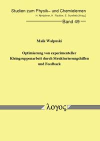 Optimierung von experimenteller Kleingruppenarbeit durch Strukturierungshilfen und Feedback