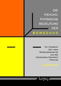 Die psychophysische Bedeutung der Bewegung