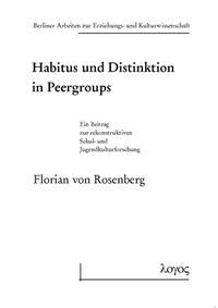 Habitus und Distinktion in Peergroups
