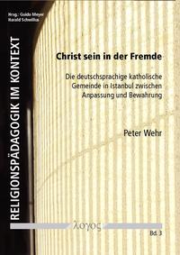 Christ sein in der Fremde