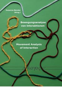 Bewegungsanalyse von Interaktionen -- Movement Analysis of Interaction