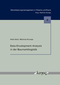 Data Envelopment Analysis in der Baumarktlogistik