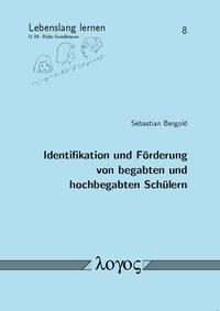 Identifikation und Förderung von begabten und hochbegabten Schülern