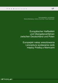 Europäischer Haftbefehl und Übergabeverfahren zwischen Deutschland und Polen