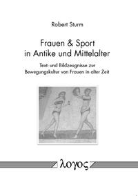 Frauen & Sport in Antike und Mittelalter
