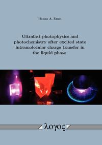 Ultrafast photophysics and photochemistry after excited state intramolecular charge transfer in the liquid phase