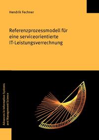 Referenzprozessmodell für eine serviceorientierte IT-Leistungsverrechnung