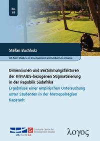 Dimensionen und Bestimmungsfaktoren der HIV/AIDS-bezogenen Stigmatisierung in der Republik Südafrika
