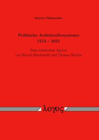 Politische Aufschreibesysteme 1513 - 1651