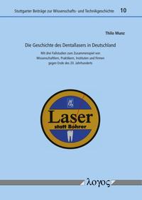 Die Geschichte des Dentallasers in Deutschland