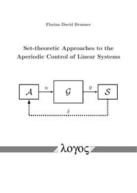 Set-theoretic Approaches to the Aperiodic Control of Linear Systems