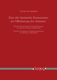 Zwei alte lateinische Kommentare zur Offenbarung des Johannes