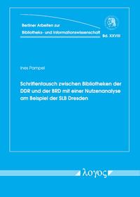 Schriftentausch zwischen Bibliotheken der DDR und der BRD mit einer Nutzenanalyse am Beispiel der SLB Dresden