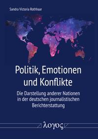 Politik, Emotionen und Konflikte
