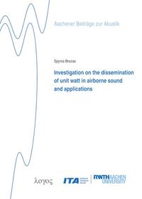 Investigation on the dissemination of unit watt in airborne sound and applications