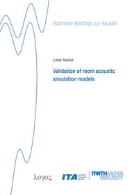 Validation of room acoustic simulation models