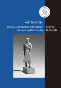 Mitteilungen der Berliner Gesellschaft für Anthropologie, Ethnologie und Urgeschichte