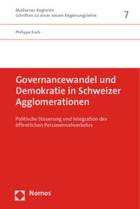 Governancewandel und Demokratie in Schweizer Agglomerationen