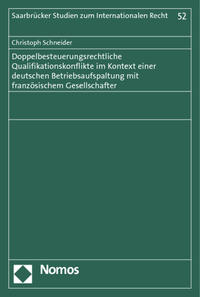 Doppelbesteuerungsrechtliche Qualifikationskonflikte im Kontext einer deutschen Betriebsaufspaltung mit französischem Gesellschafter