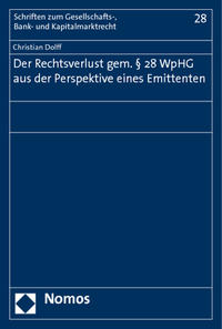 Der Rechtsverlust gem. § 28 WpHG aus der Perspektive eines Emittenten