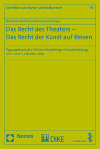 Das Recht des Theaters - Das Recht der Kunst auf Reisen