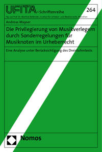 Die Privilegierung von Musikverlegern durch Sonderregelungen für Musiknoten im Urheberrecht