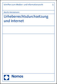 Urheberrechtsdurchsetzung und Internet