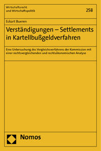 Verständigungen - Settlements in Kartellbußgeldverfahren