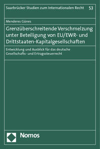 Grenzüberschreitende Verschmelzung unter Beteiligung von EU/EWR- und Drittstaaten-Kapitalgesellschaften