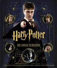 Harry Potter: Der große Filmzauber (Erweiterte Neuausgabe)
